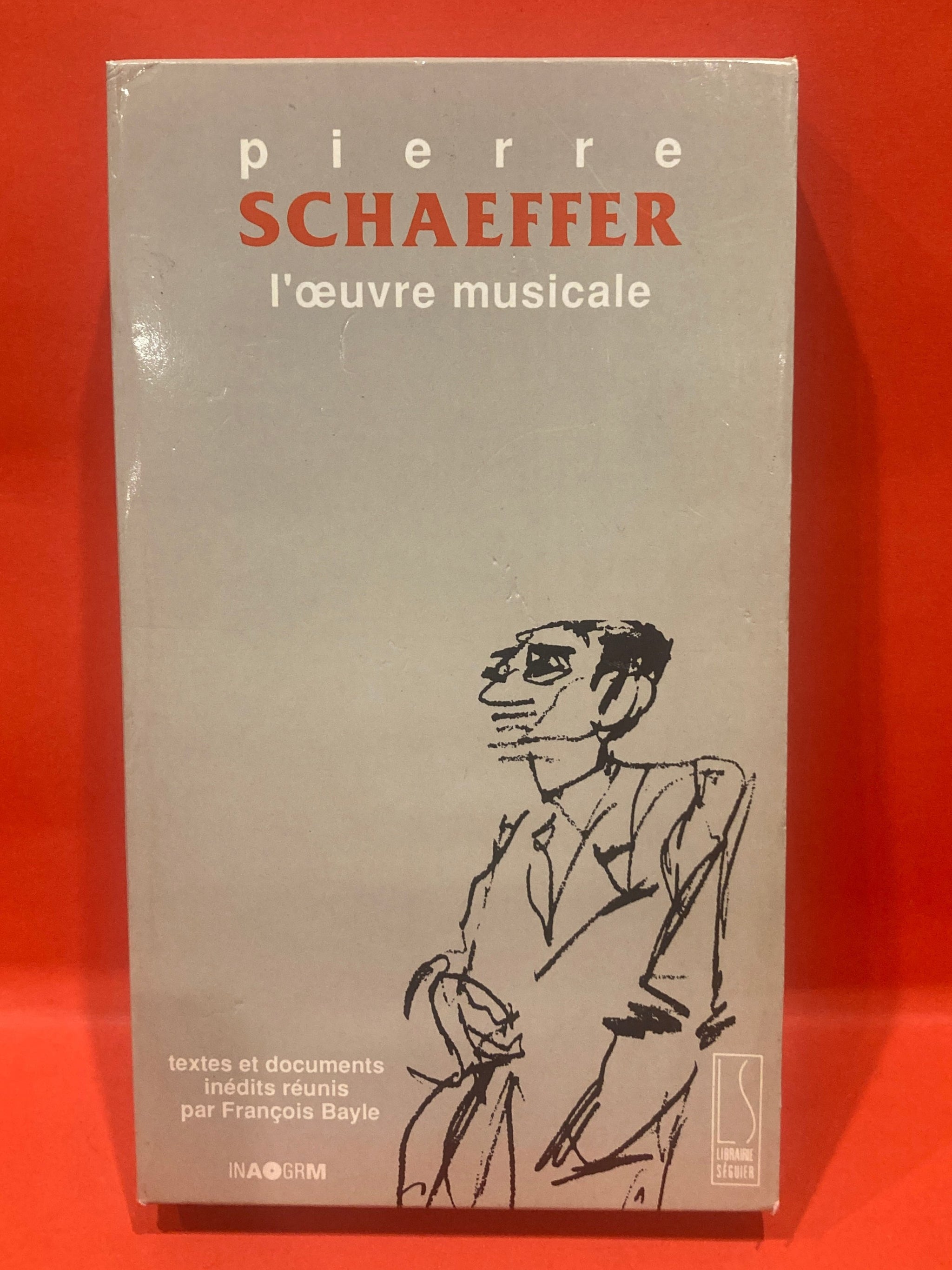 Pierre Schaeffer – L'Œuvre Musicale, 1990 France 4xCD Box Librairie Séguier INA-GRM – INA C 1006-1007 1008-1009 Pierre Schaeffer – L'Œuvre Musicale, 1990 France 4xCD Box Librairie Séguier INA-GRM – INA C 1006-1007 1008-1009