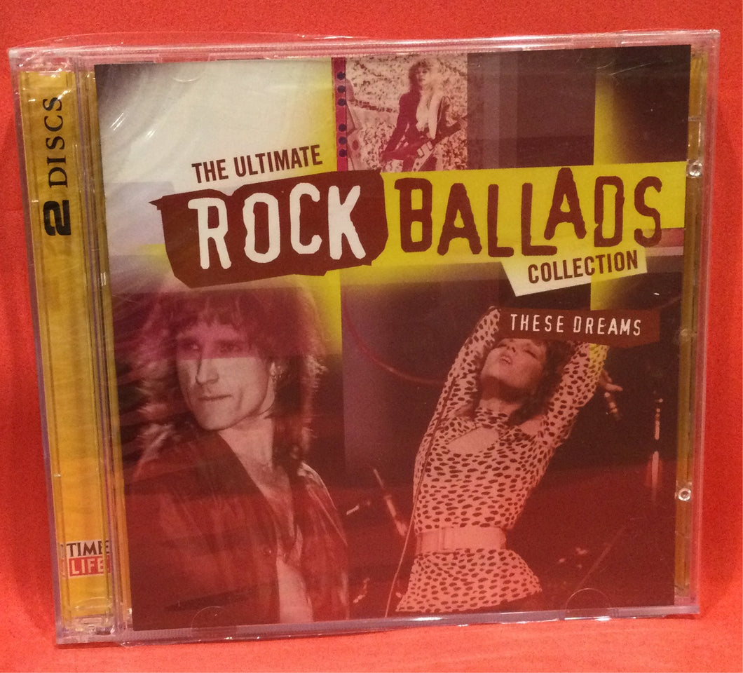 ULTIMATE ROCK BALLADS COLLECTION, THE - THESE DREAMS - 2 CD DISCS (SEALED)
