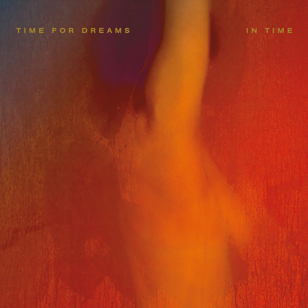 Time For Dreams- In Time LP - LTD ED Vinyl - New/ Sealed
