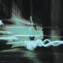 Load image into Gallery viewer, Claire Birchall - Running in Slow Motion LP - LTD ED Vinyl - New/ Sealed
