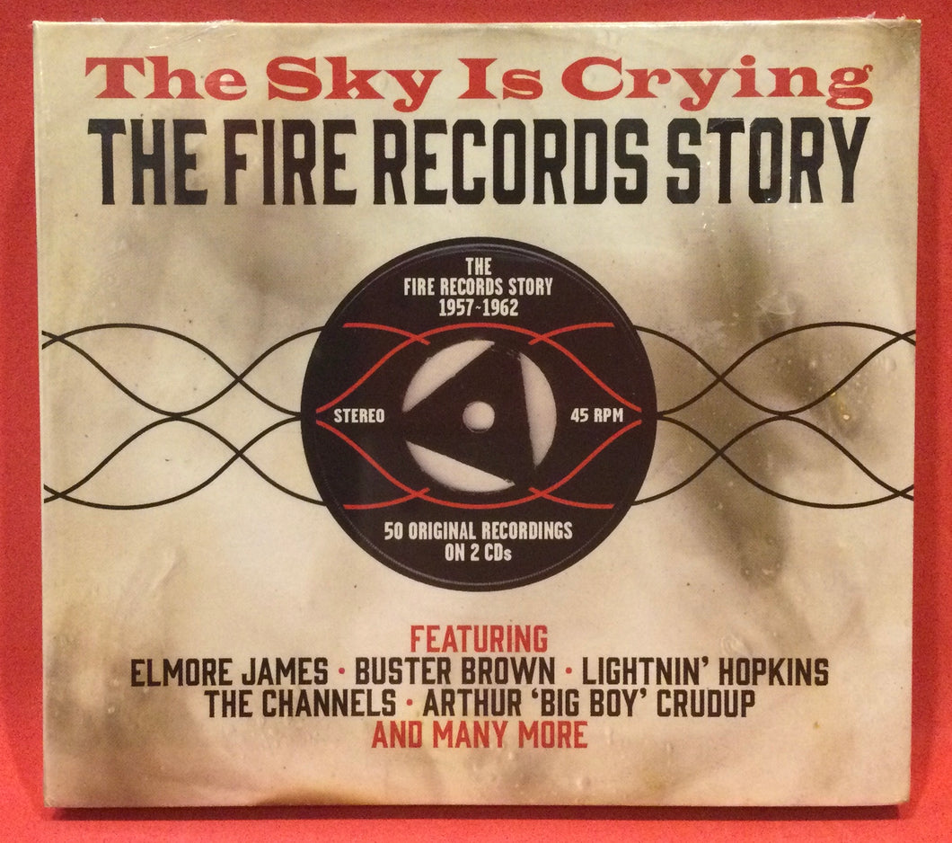 SKY IS CRYING, THE - THE FIRE RECORDS STORY 2 CD (SEALED)