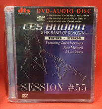 Load image into Gallery viewer, BROWN, LES AND HIS BAND OF RENOWN - SESSION #55 - DVD-AUDIO DISC (SEALED)
