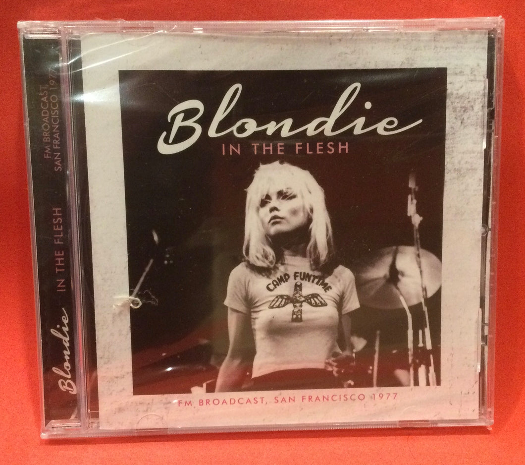BLONDIE IN THE FLESH CD